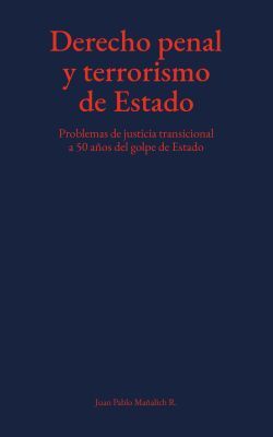DERECHO PENAL Y TERRORISMO DE ESTADO