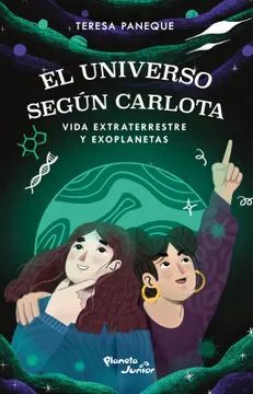 EL UNIVERSO SEGÚN CARLOTA VIDA EXTRATERRESTRE