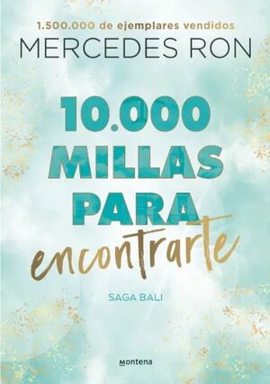 10.000 MILLAS PARA ENCONTRARTE