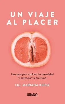 UN VIAJE AL PLACER