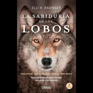 LA SABIDURIA DE LOS LOBOS