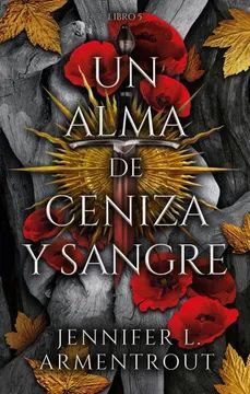 UNA ALMA DE CENIZA Y SANGRE