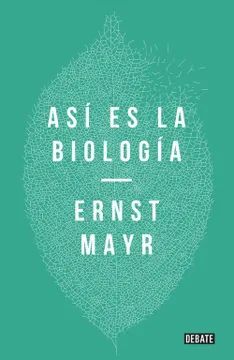 ASI ES LA BIOLOGÍA
