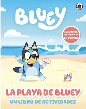LA PLAYA DE BLUEY