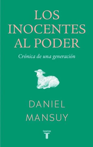 LOS INOCENTES AL PODER