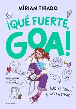 QUE FUERTE, GOA!