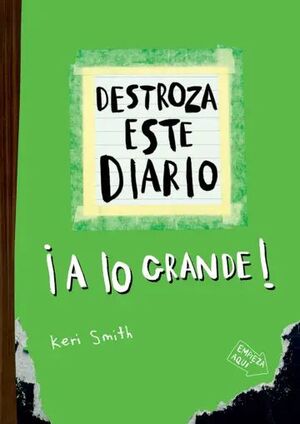 DESTROZA ESTE DIARIO. A LO GRANDE - VERDE