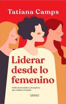 LIDERAR DESDE LO FEMENINO