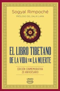 EL LIBRO TIBETANO DE LA VIDA Y LA MUERTE