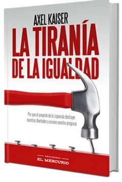 LA TIRANIA DE LA IGUALDAD