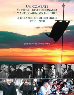 UN COMBATE CONTRA-REVOLUCIONARIO Y ANTICOMUNISTA EN CHILE