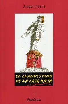 EL CLANDESTINO DE CASA ROJA