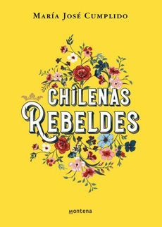 CHILENAS REBELDES