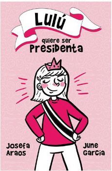 LULU  QUIERE SER PRESIDENTA