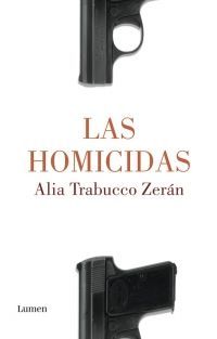 LAS HOMICIDAS