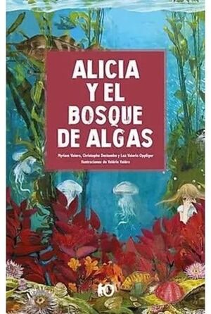 ALICIA Y EL BOSQUE DE ALGAS