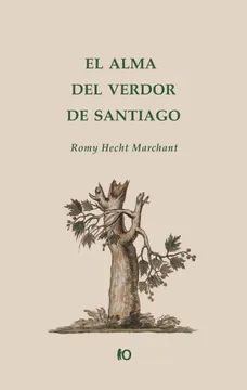 EL ALMA DEL VERDOR DE SANTIAGO