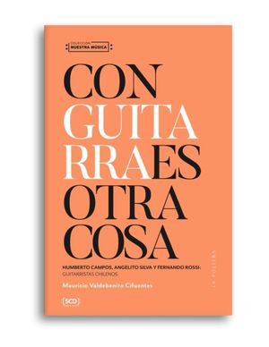 CON GUITARRA ES OTRA COSA