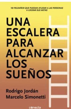 UNA ESCALERA PARA ALCANZAR LOS SUEÑOS