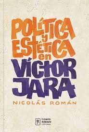 POLÍTICA Y ESTÉTICA EN VÍCTOR JARA