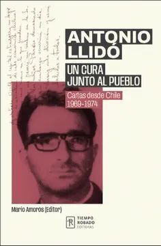 ANTONIO LLIDO: UN CURA JUNTO AL PUEBLO