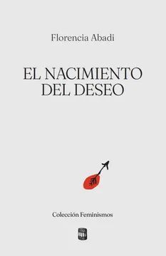 EL NACIMIENTO DEL DESEO