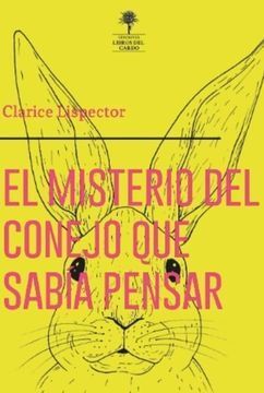 EL MISTERIO DEL CONEJO QUE SABIA PENSAR