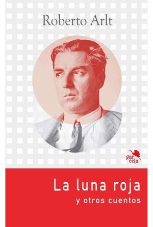 LA LUNA ROJA Y OTROS CUENTOS