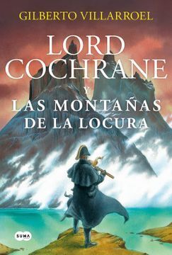 LORD COCHRAND EN LAS MONTAÑAS DE LA LOCURA