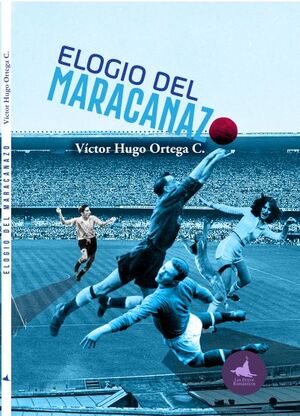 ELOGIO DEL MARACANAZO