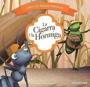 LA CIGARRA Y LA HORMIGA