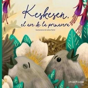 KESKESEN, EL AVE DE LA PRIMAVERA