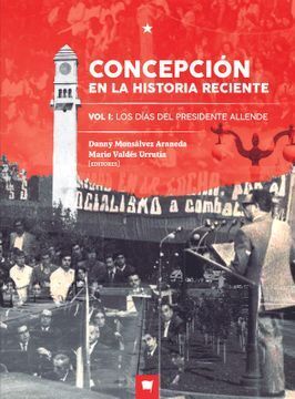 CONCEPCIÓN EN LA HISTORIA RECIENTE