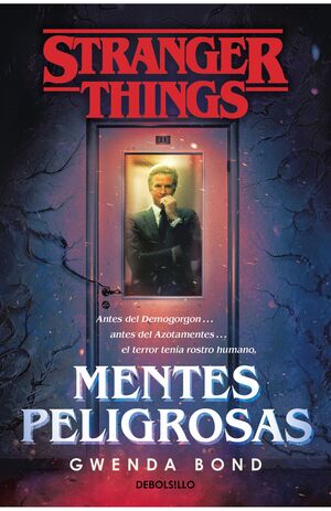 STRANGER THINGS: MENTES PELIGROSAS