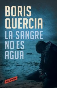 LA SANGRE NO ES AGUA