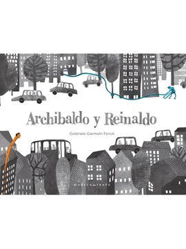 ARCHIBALDO Y REINALDO