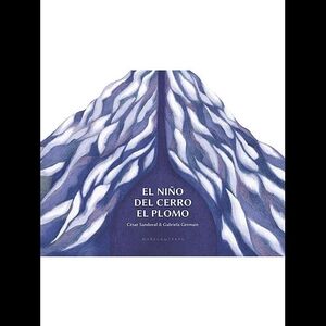 EL NIÑO DEL CERRO EL PLOMO