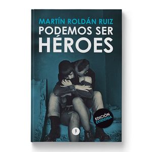 PODEMOS SER HEROES