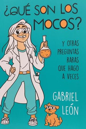 ¿QUE SON LOS MOCOS?