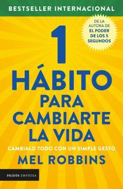 1 HÁBITO PARA CAMBIARTE LA VIDA