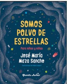 SOMOS POLVO DE ESTRELLA PARA NIÑOS Y NIÑAS