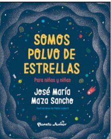 SOMOS POLVO DE ESTRELLA PARA NIÑOS Y NIÑAS