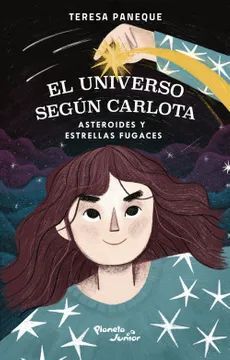 EL UNIVERSO SEGUN CARLOTA ASTEROIDES Y ESTRELLAS FUGACES