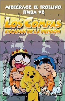 LOS COMPAS ESCAPAN DE LA PRISION