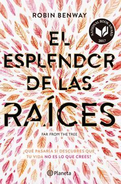 EL ESPLENDOR DE LAS RAICES