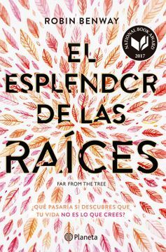 EL ESPLENDOR DE LAS RAICES