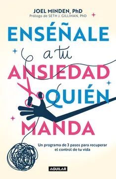 ENSÉÑALE A TU ANSIEDAD QUIÉN MANDA