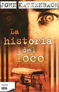 LA HISTORIA DE UN LOCO