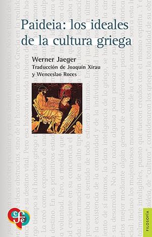 PAIDEIA: LOS IDEALES DE LA CULTURA GRIEGA