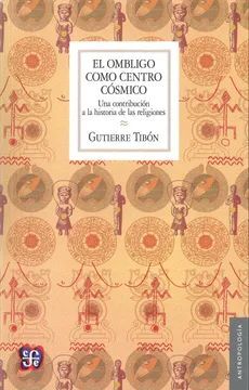 EL OMBLIGO COMO CENTRO CÓSMICO